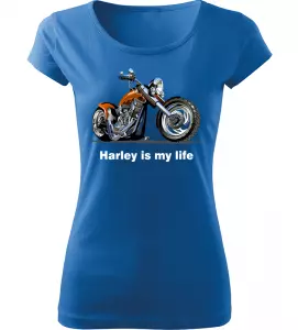 Dámské tričko s motorkou Harley is my life azurové