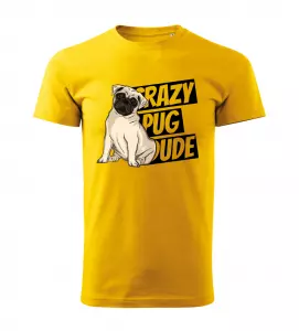 Pánské tričko s pejskem Crazy Pug Dude žluté